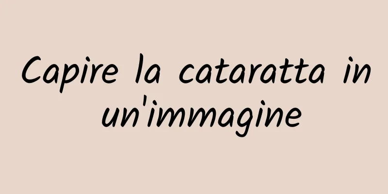 Capire la cataratta in un'immagine