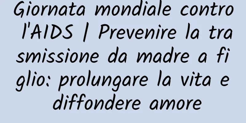 Giornata mondiale contro l'AIDS | Prevenire la trasmissione da madre a figlio: prolungare la vita e diffondere amore