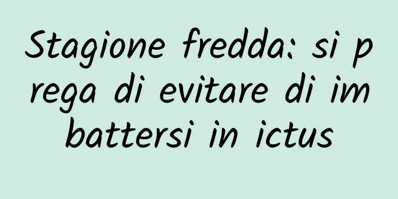 Stagione fredda: si prega di evitare di imbattersi in ictus