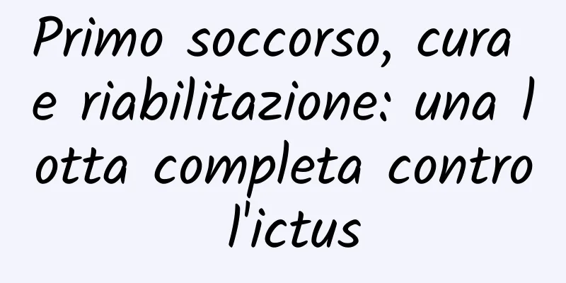 Primo soccorso, cura e riabilitazione: una lotta completa contro l'ictus