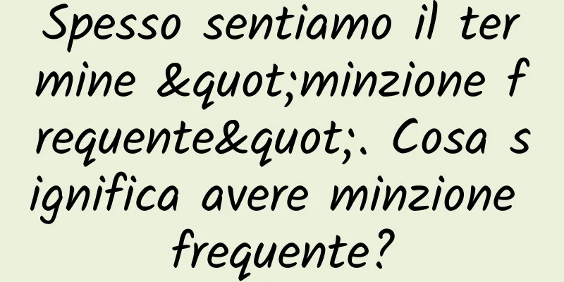 Spesso sentiamo il termine "minzione frequente". Cosa significa avere minzione frequente?