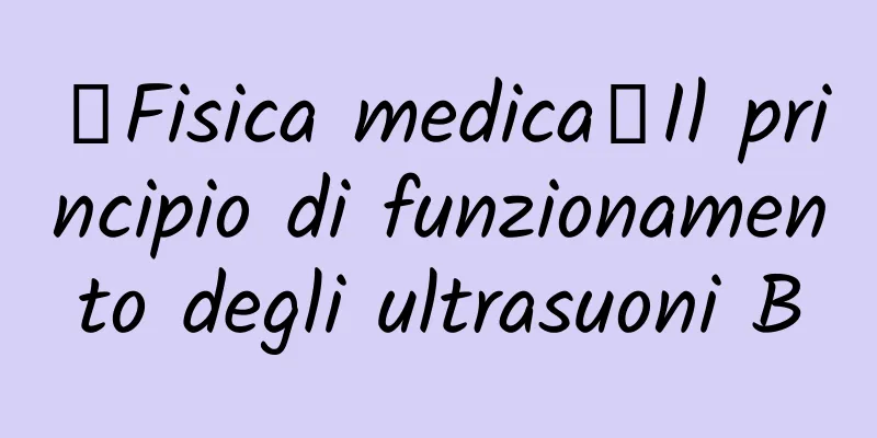 《Fisica medica》Il principio di funzionamento degli ultrasuoni B