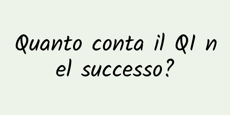 Quanto conta il QI nel successo?
