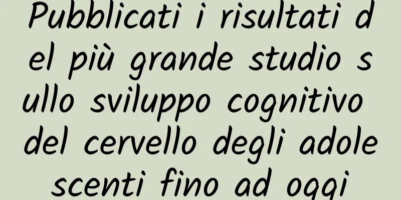 Pubblicati i risultati del più grande studio sullo sviluppo cognitivo del cervello degli adolescenti fino ad oggi