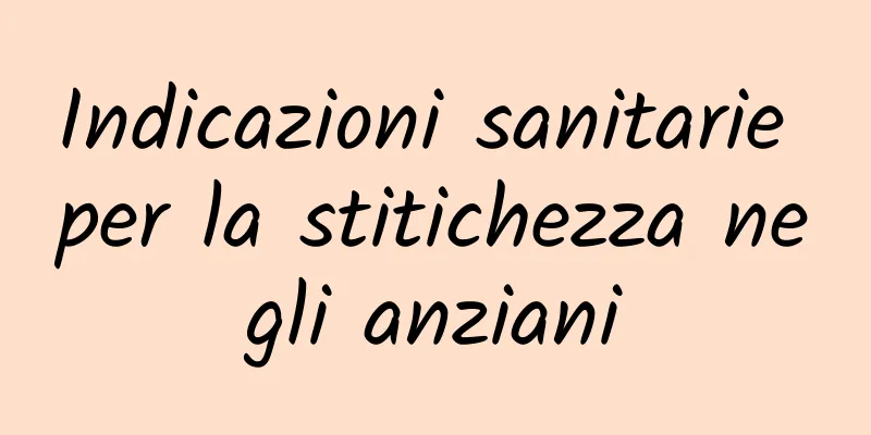 Indicazioni sanitarie per la stitichezza negli anziani