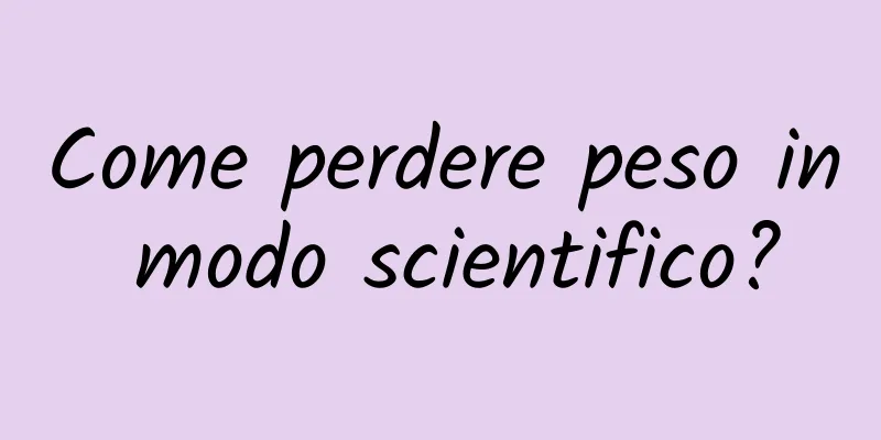 Come perdere peso in modo scientifico?