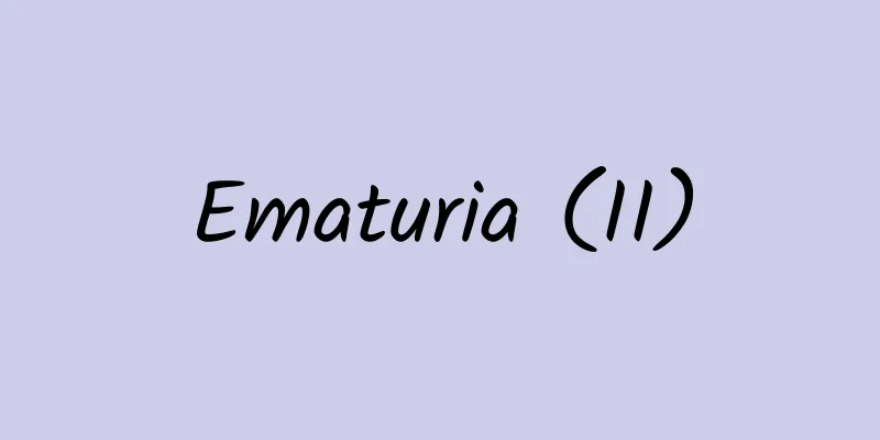 Ematuria (II)