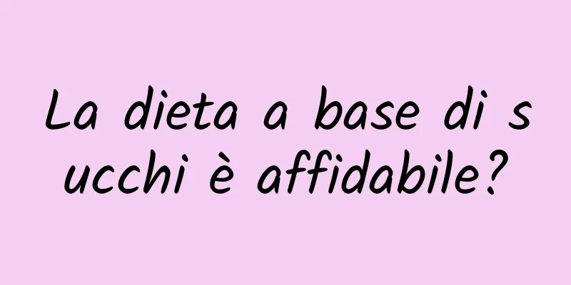 La dieta a base di succhi è affidabile?