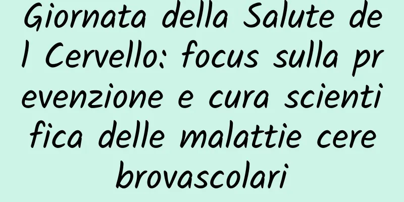 Giornata della Salute del Cervello: focus sulla prevenzione e cura scientifica delle malattie cerebrovascolari