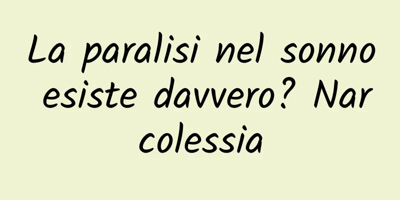 La paralisi nel sonno esiste davvero? Narcolessia