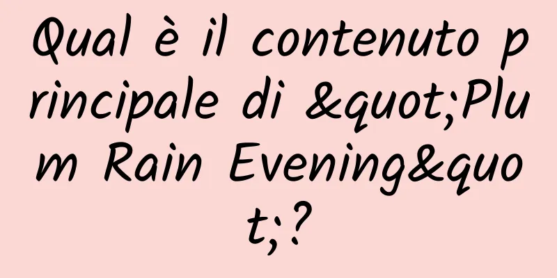 Qual è il contenuto principale di "Plum Rain Evening"?