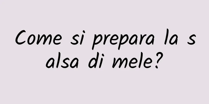 Come si prepara la salsa di mele?