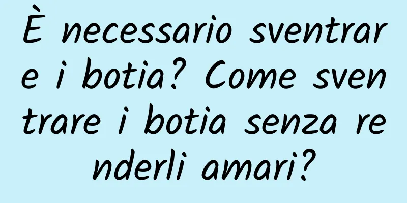 È necessario sventrare i botia? Come sventrare i botia senza renderli amari?