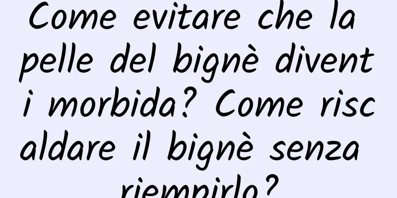 Come evitare che la pelle del bignè diventi morbida? Come riscaldare il bignè senza riempirlo?