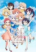 Un'analisi approfondita dell'emozione e del fascino di "Is the Order a Rabbit?? ~Dear My Sister~"!