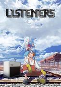 Recensione di "LISTENERS": un nuovo tipo di anime che unisce musica e avventura